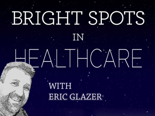 Bright Spots in Healthcare